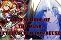 História: High School Of The Dead: O Crep&#250;sculo dos Deuses