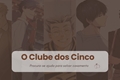 História: O Clube dos Cinco