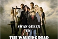 História: Swan Queen Em The Walking Dead (GiP)