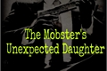 História: The Mobster&#39;s Unexpected Daughter (Rangshi)