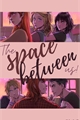 História: The Space Between us!