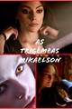 História: As trig&#234;meas Mikaelson