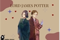 História: .Lord James Potter