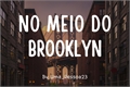História: No Meio do Brooklyn