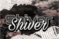 História: Shiver