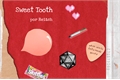 História: Sweet Tooth
