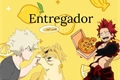 História: Entregador- Kiribaku