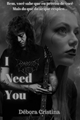 História: I Need You - Eddissy
