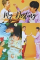 História: My Destiny - ( Namjin )