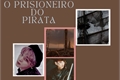 História: O prisioneiro do Pirata