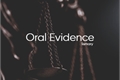 História: Oral Evidence