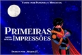 História: Primeiras impress&#245;es (Imagine Tim Drake)