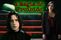 História: A Magia do Proibido - Snape x Regina