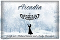 História: Arcadia