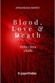 História: Blood, Love and Death (AllStrayKids) (StrayLix)