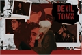 História: Devil Town