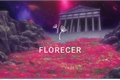 História: Florescer