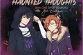 História: Haunted Thoughts - uma one-shot Soukoku