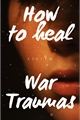 História: How to heal war traumas - Snamione