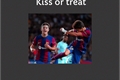 História: Kiss or treat