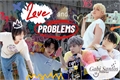 História: Love and Problems - YeonGyu e SooKai - TXT