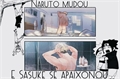 História: Naruto Mudou ( Narusasu )