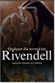 História: Qualquer dia normal em Rivendell - Miniconto
