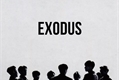 História: Exodus