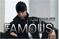 História: FAMOUS - Tom Kaulitz