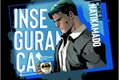 História: Inseguran&#231;a - Imagine Bruce Wayne