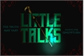 História: LITTLE TALKS (marauder&#39;s era)