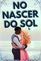 História: No nascer do sol