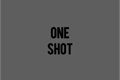 História: One-Shot