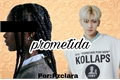 História: Prometida(Imagine Ricky)