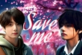 História: Save me (taekook)