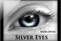 História: Silver Eyes