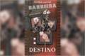 História: Barreira do Destino