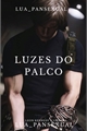 História: LUZES DO PALCO; Leon Kennedy