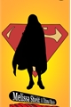 História: Melissa Shield: A &#218;ltima Filha de Krypton