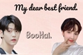 História: My dear best friend-SooKai.
