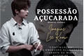 História: Possess&#227;o A&#231;ucarada - Imagine Lee Know Minho