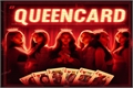 História: QUEENCARD - interativa