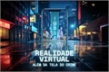História: Realidade Virtual: Al&#233;m da Tela do Crime