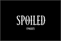 História: Spoiled. (Tyler Galpin Wandinha)