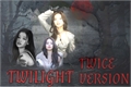 História: Twilight - satzu