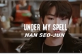 História: Under my spell - Han Seo-Jun