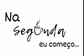 História: A tal da Segunda-feira