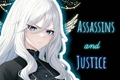 História: Assassin&#39;s and Justice