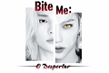 História: Bite Me: O Despertar (Hyunlix)