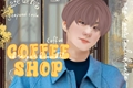 História: Coffee Shop ( Jaywon )